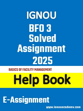 IGNOU BFO 3 Solved Assignment 2025