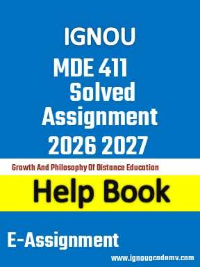 IGNOU MDE 411 Solved Assignment 2026 2027