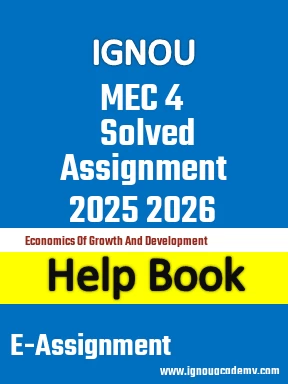 IGNOU MEC 4 Solved Assignment 2025 2026