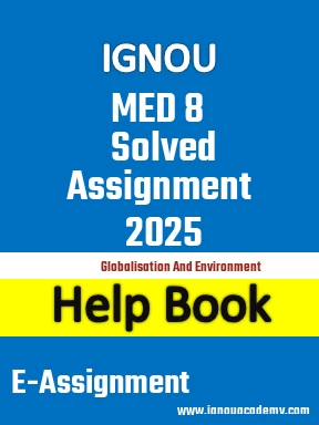 IGNOU MED 8 Solved Assignment 2025