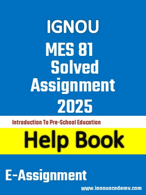 IGNOU MES 81 Solved Assignment 2025