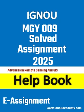 IGNOU MGY 009 Solved Assignment 2025