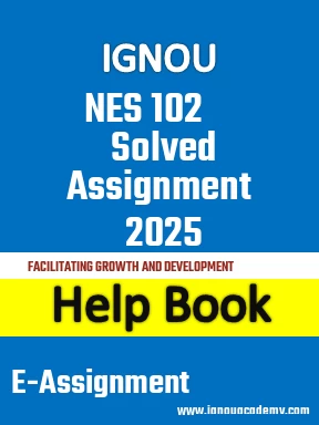 IGNOU NES 102 Solved Assignment 2025