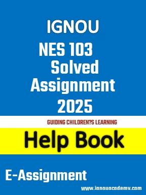 IGNOU NES 103 Solved Assignment 2025