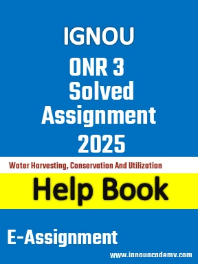 IGNOU ONR 3 Solved Assignment 2025